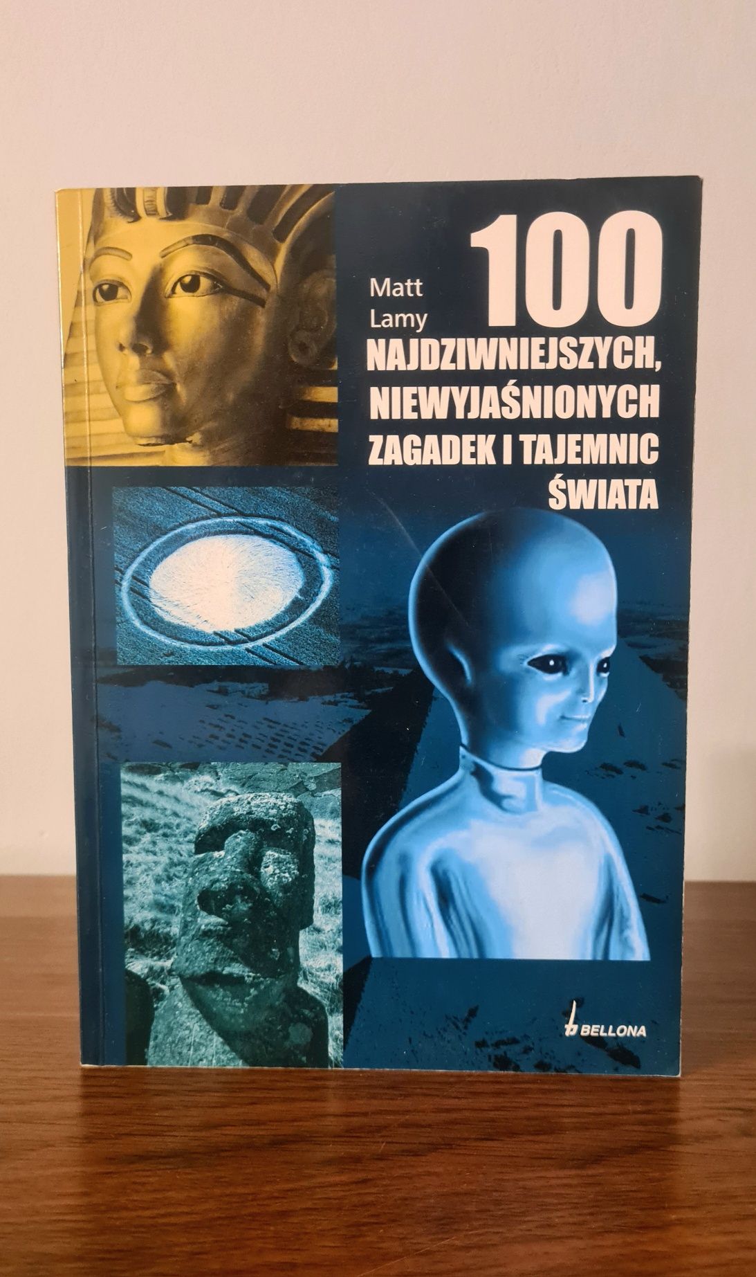 100 najdziwniejszych, niewyjaśnionych zagadek i tajemnic świata