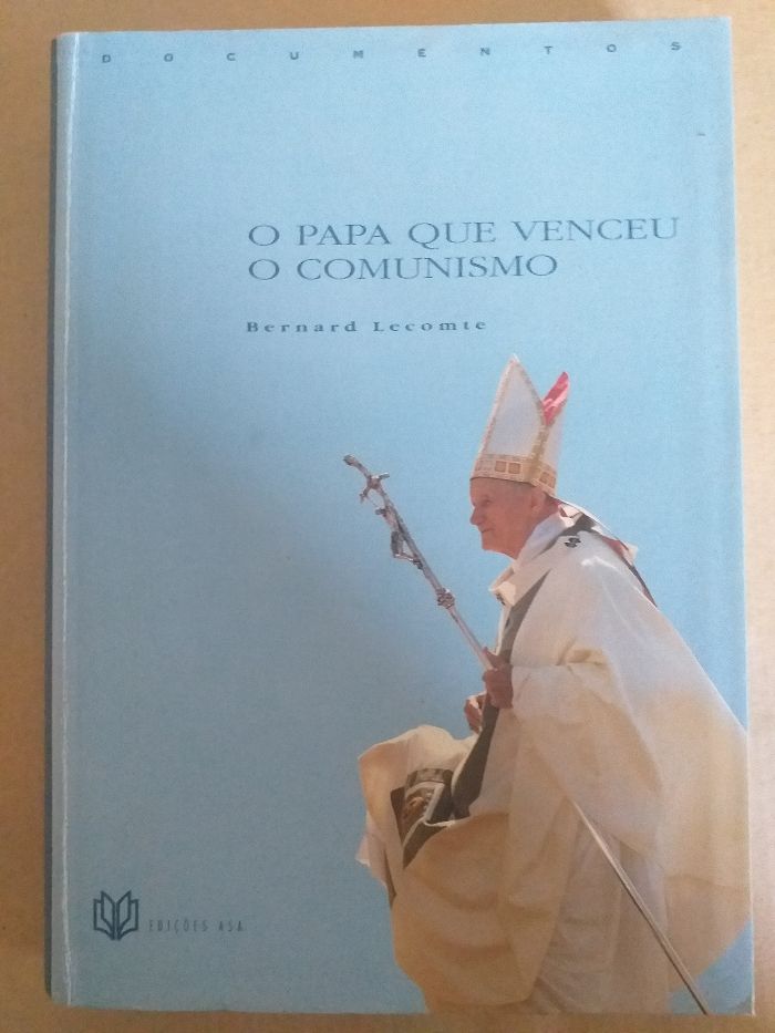 O papa que venceu o comunismo (Bernard Lecomte)