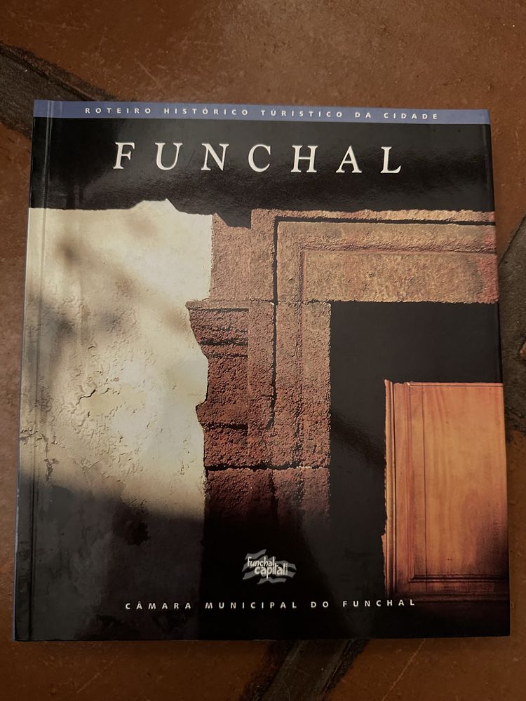 livro Roteiro Histórico Turístico DA cidade Funchal