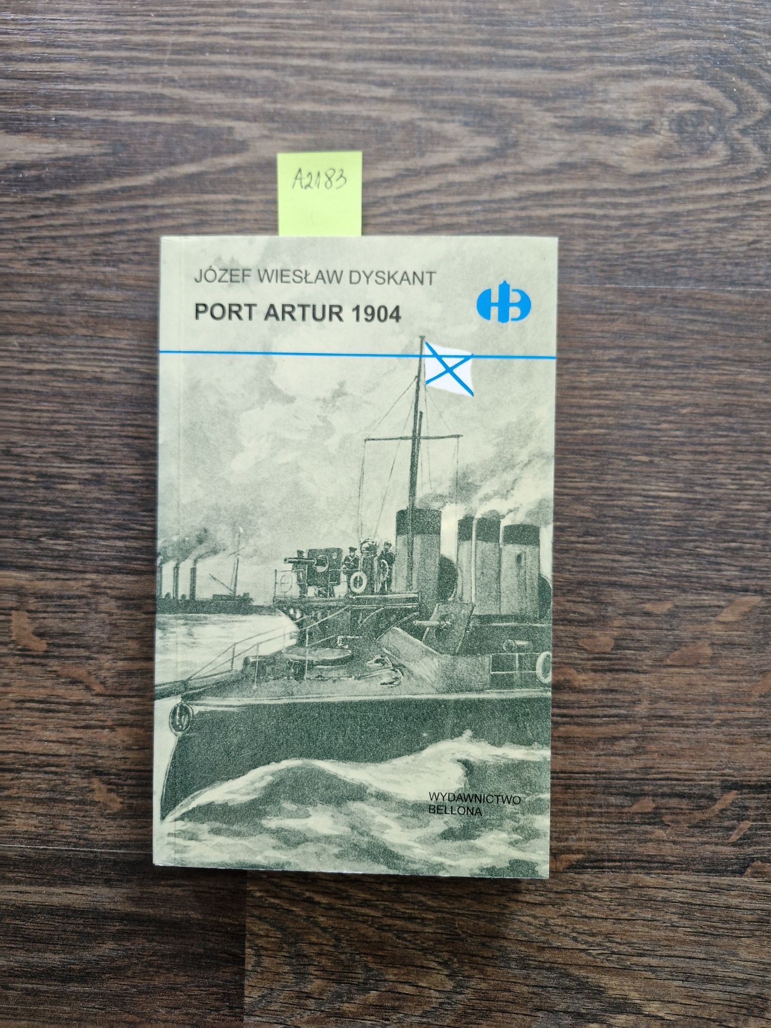 A2183. "Port Artur 1904" Józef Wiesław Dyskant