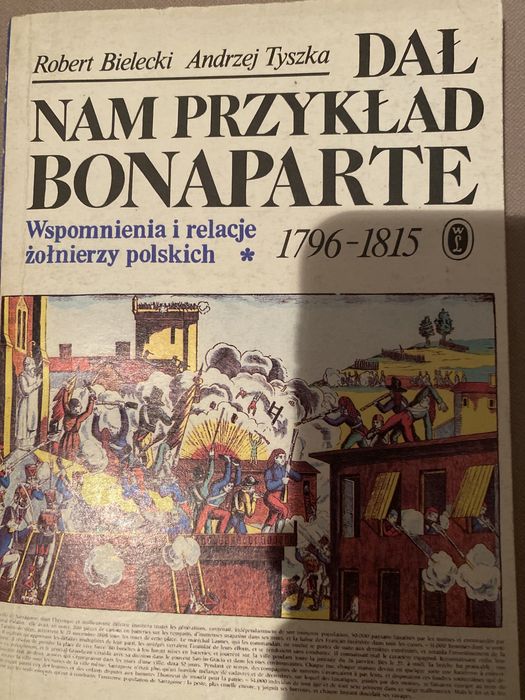 Dał nam przykład Bonaparte - książka