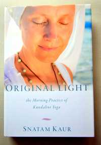 Snatam Kaur Original Light The Morning Practice of Kundalini Yoga