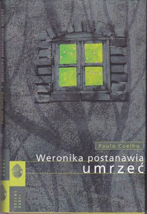 P. Coelho, Weronika postanawia umrzeć