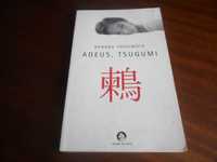 "Adeus, Tsugumi" de Banana Yoshimoto - 1ª Edição de 2004