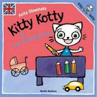 Kitty Kotty at the Kindergarten - Anita Głowińska, Anita Głowińska