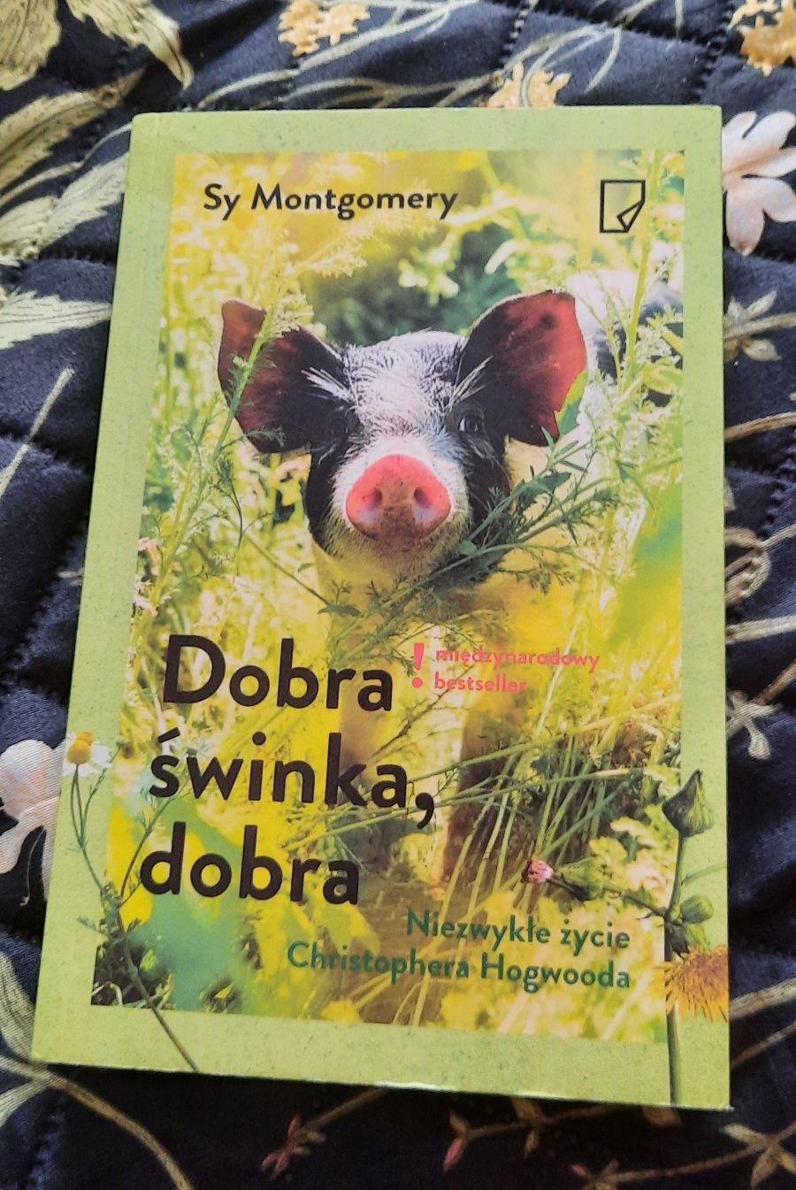 Książka "Dobra świnka, dobra" Sy Montgomery
