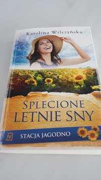 Karolina Wilczyńska- Splecione letnie  sny