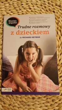 Trudne rozmowy z dzieckiem Richard Heyman