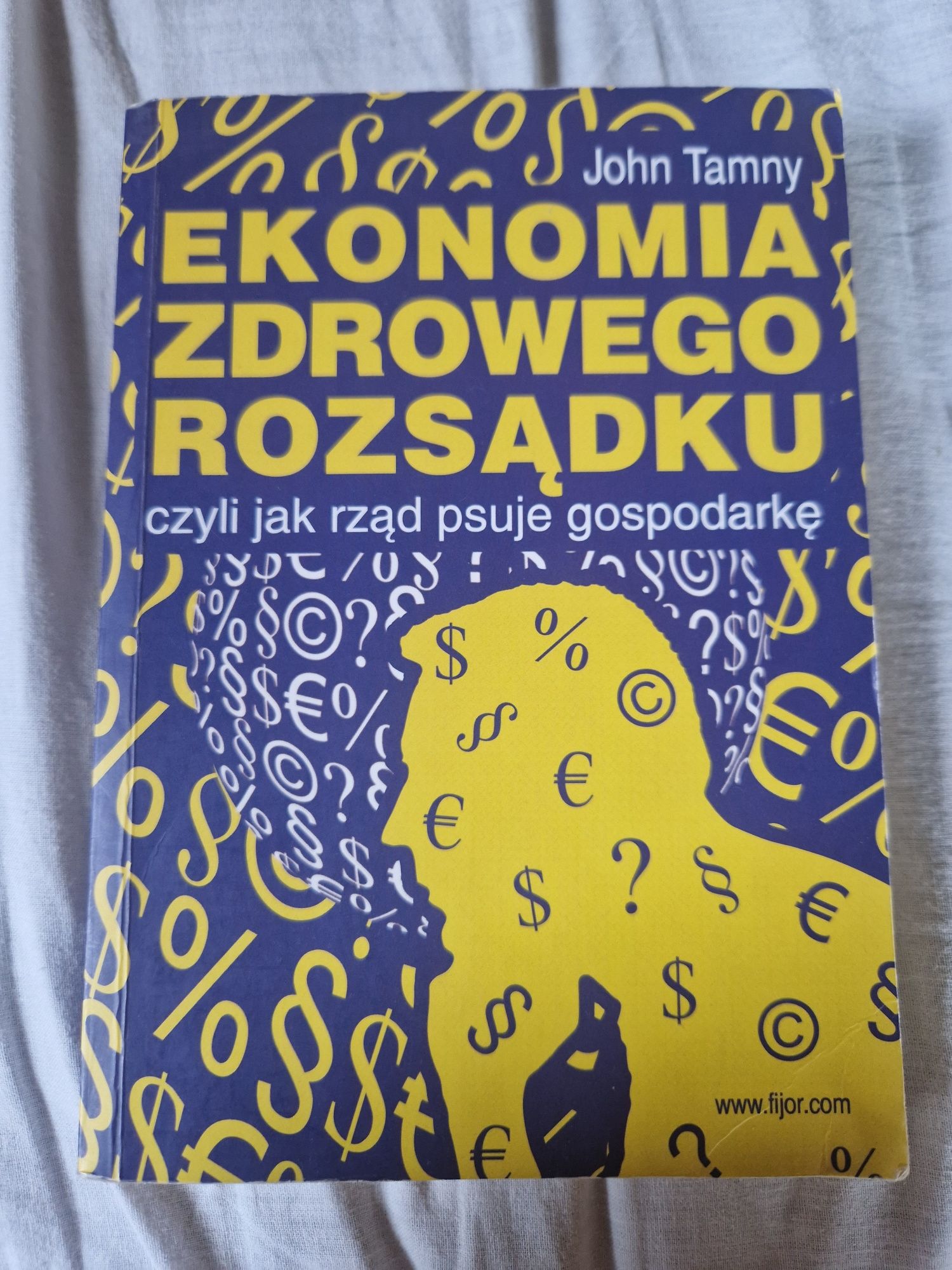John Tamny - Ekonomia Zdrowego Rozsądku