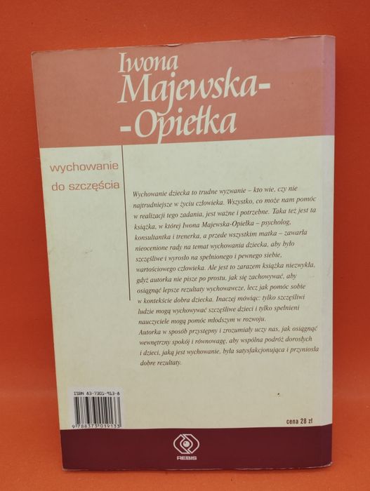 Wychowanie do szczęścia - Iwona Majewska-Opiełka