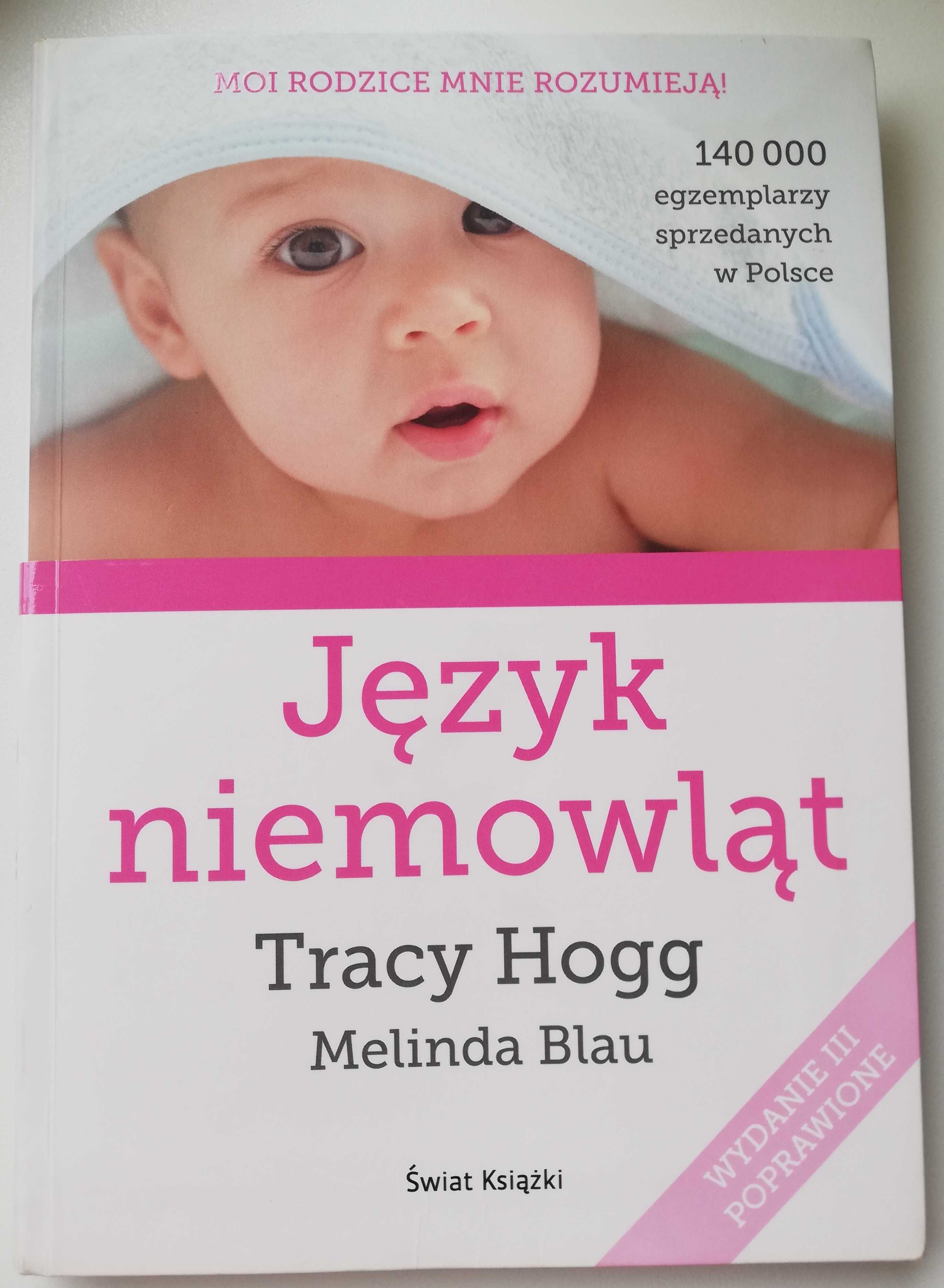 Język niemowląt Tracy Hogg Melinda Blau stan idealny