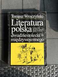 Literatura polska dwudziestolecia międzywojennego Tomasz Wroczyński