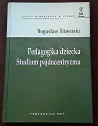 Pedagogika dziecka. Studium pajdocentryzmu.