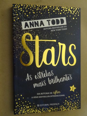 Stars - As Estrelas Mais Brilhantes de Anna Todd - 1ª Edição