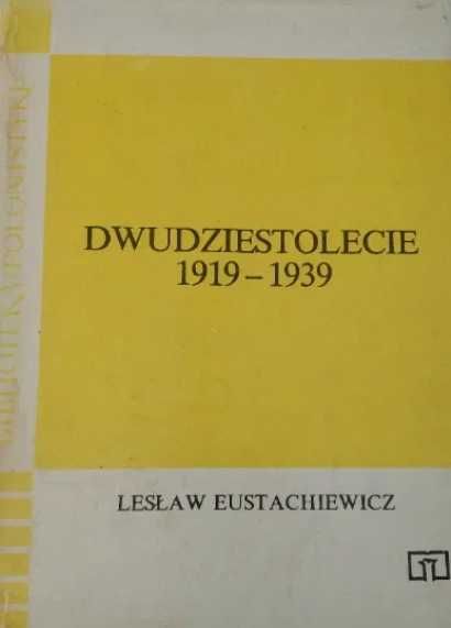 Dwudziestolecie 1919 --1939, Lesław Eustachiewicz