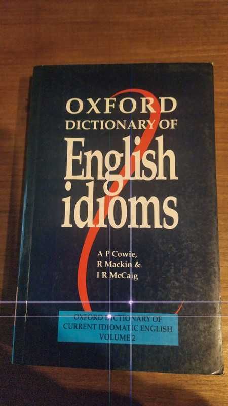 Oxford Dictionary of English Idioms