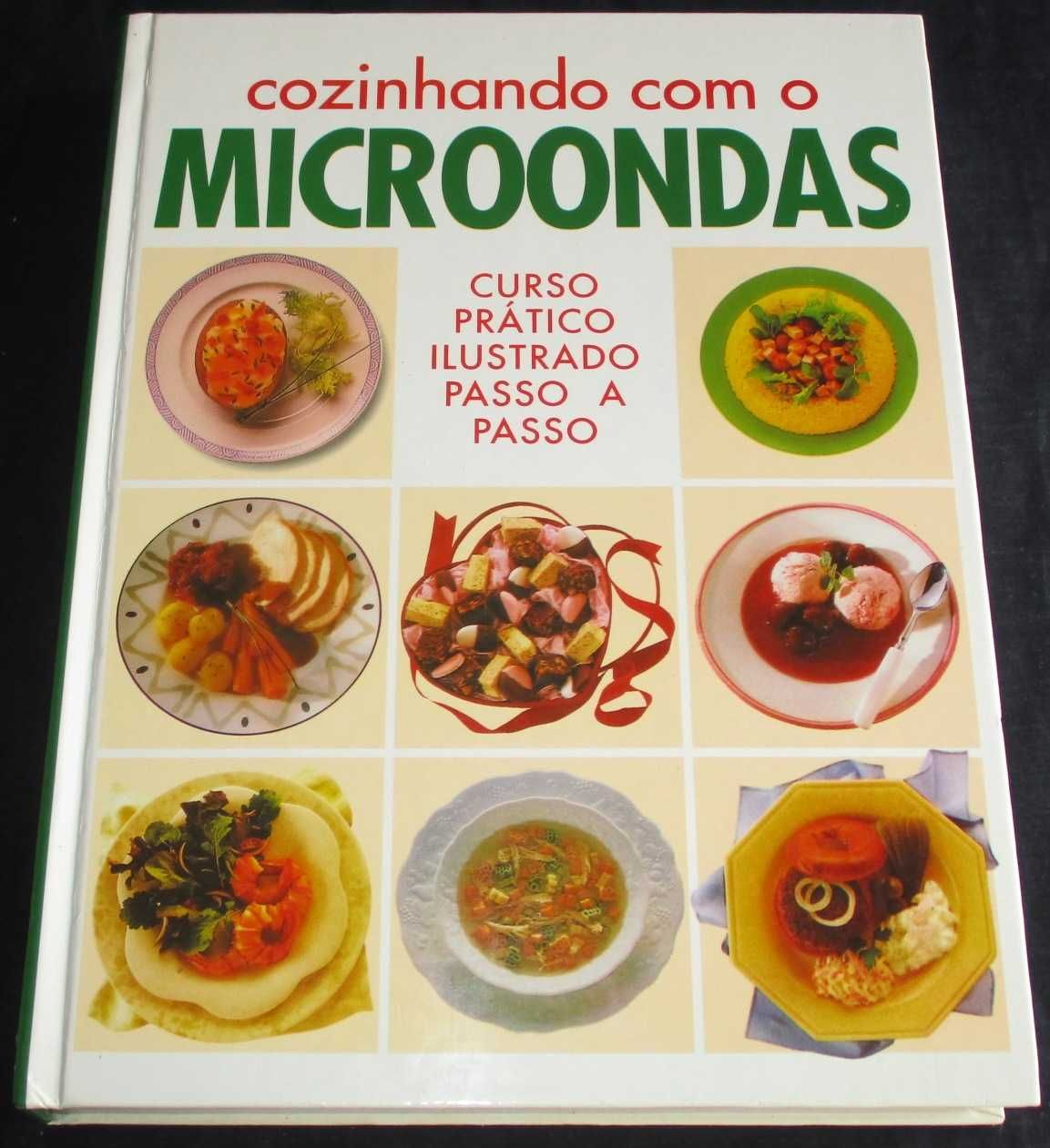 Livro Cozinhando com o Microondas Curso Prático Ilustrado