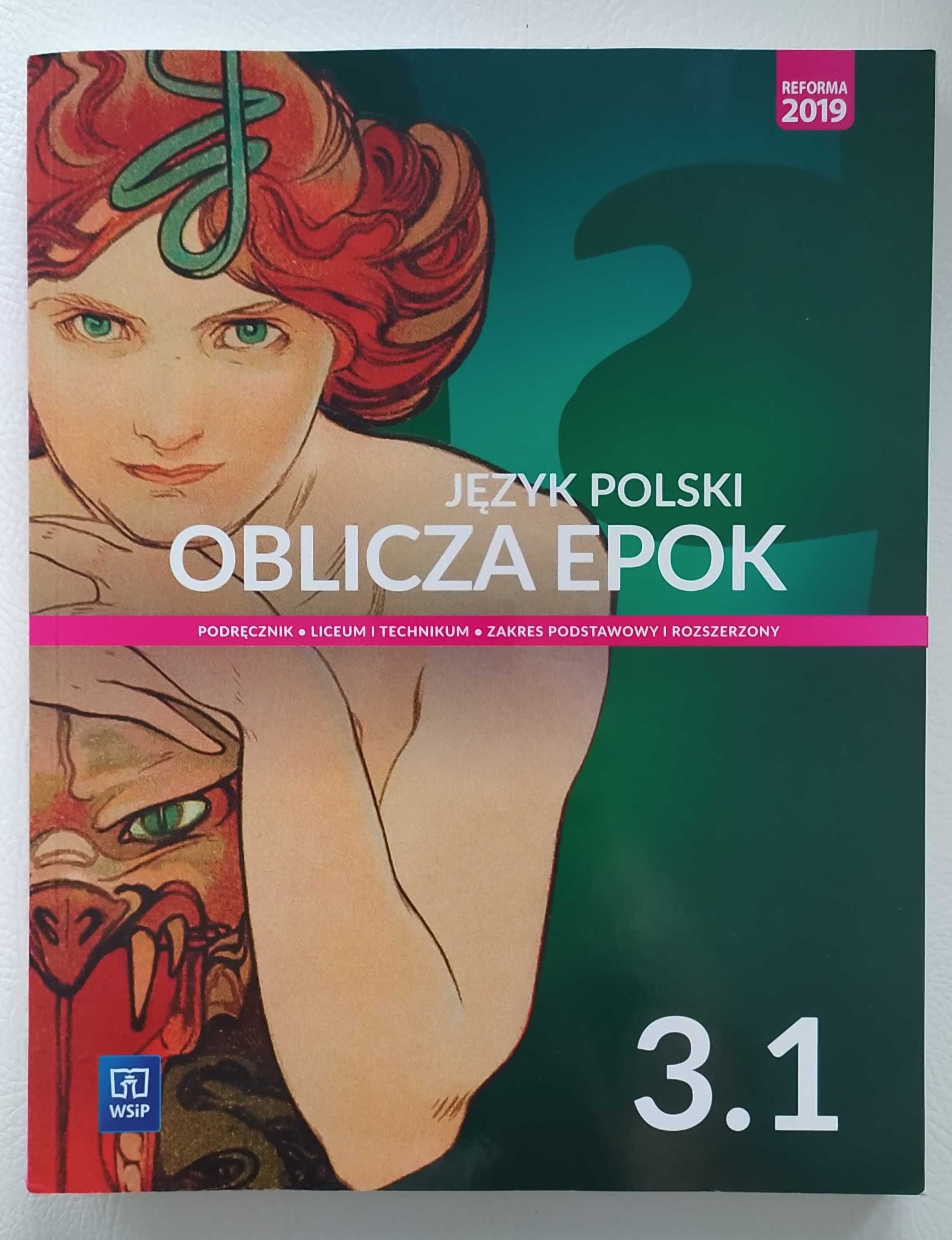 Oblicza epok 3.1 Język polski Podręcznik LO i technikum Nowa