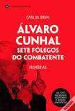 Álvaro Cunhal - Sete Fôlegos do Combatente