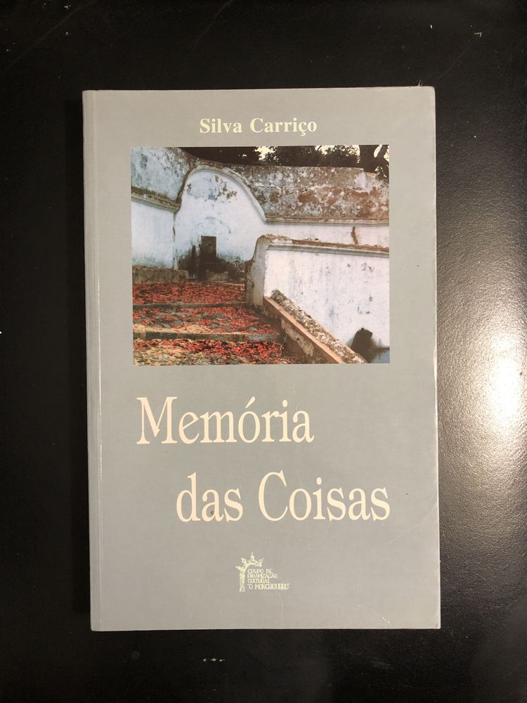 Livro “Memória das Coisas” de Silva Carriço