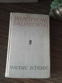 Władysław Broniewski - Wiersze zebrane