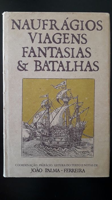 Naufrágios Viagens Fantasias & Batalhas