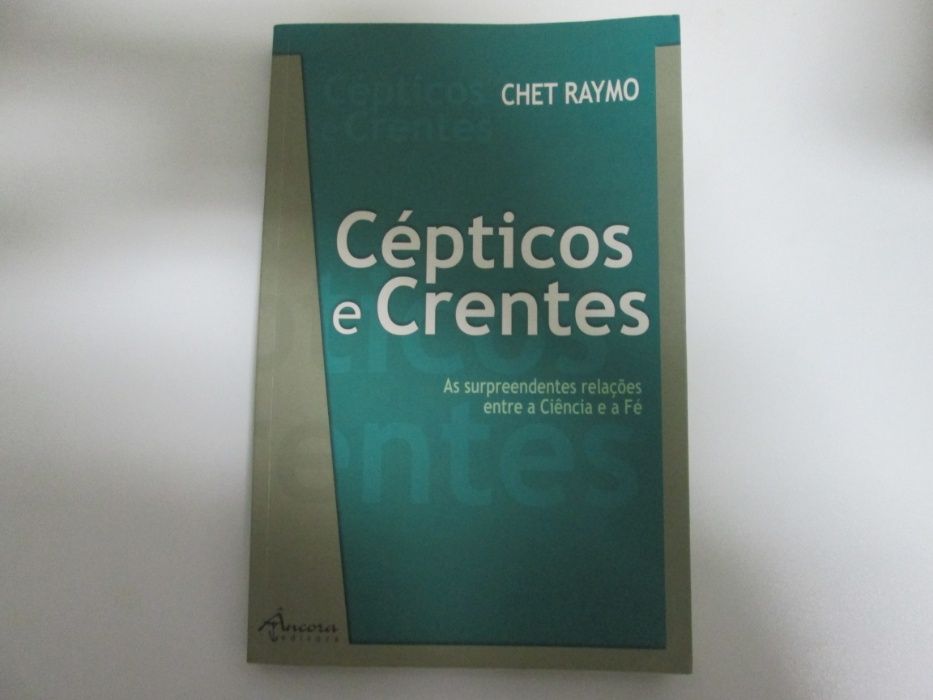 Cépticos e crentes- Chet Raymo