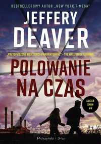 Polowanie Na Czas, Jeffery Deaver, Łukasz Praski