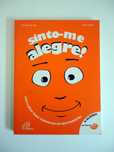 "Sinto-me Alegre!" (Annalisa Strada)