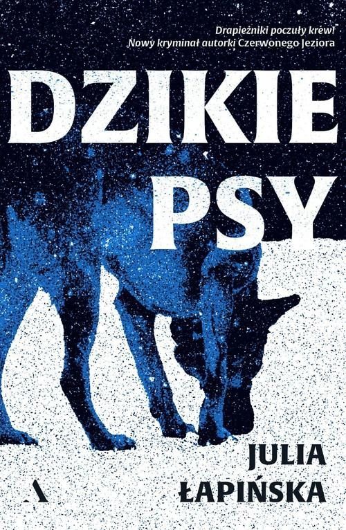 Dzikie Psy, Łapińska Julia 04574B05618Ks