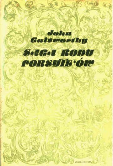 SAGA RODU FORSYTE'ÓW - John Galsworthy tom 2 - K.I.W. 1987