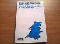 Fantasia Para Dois Coronéis e uma Piscina (1.ª ed.) - Mário de Carv.