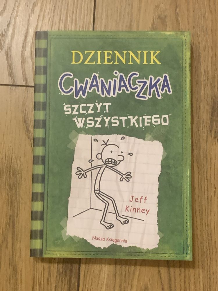 Dziennik Cwaniaczka. Szczyt Wszystkiego. Tom 3