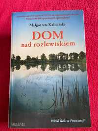 Dom nad rozlewiskiem M. Kalicińska