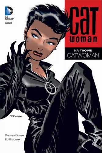 DC DELUXE Catwoman T.1 Na tropie Catwoman - Darwyn Cooke, Brad Rader