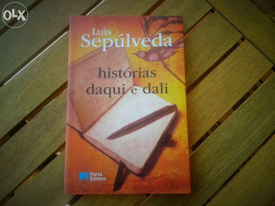Luis Sepúlveda "Histórias Daqui e Dali"