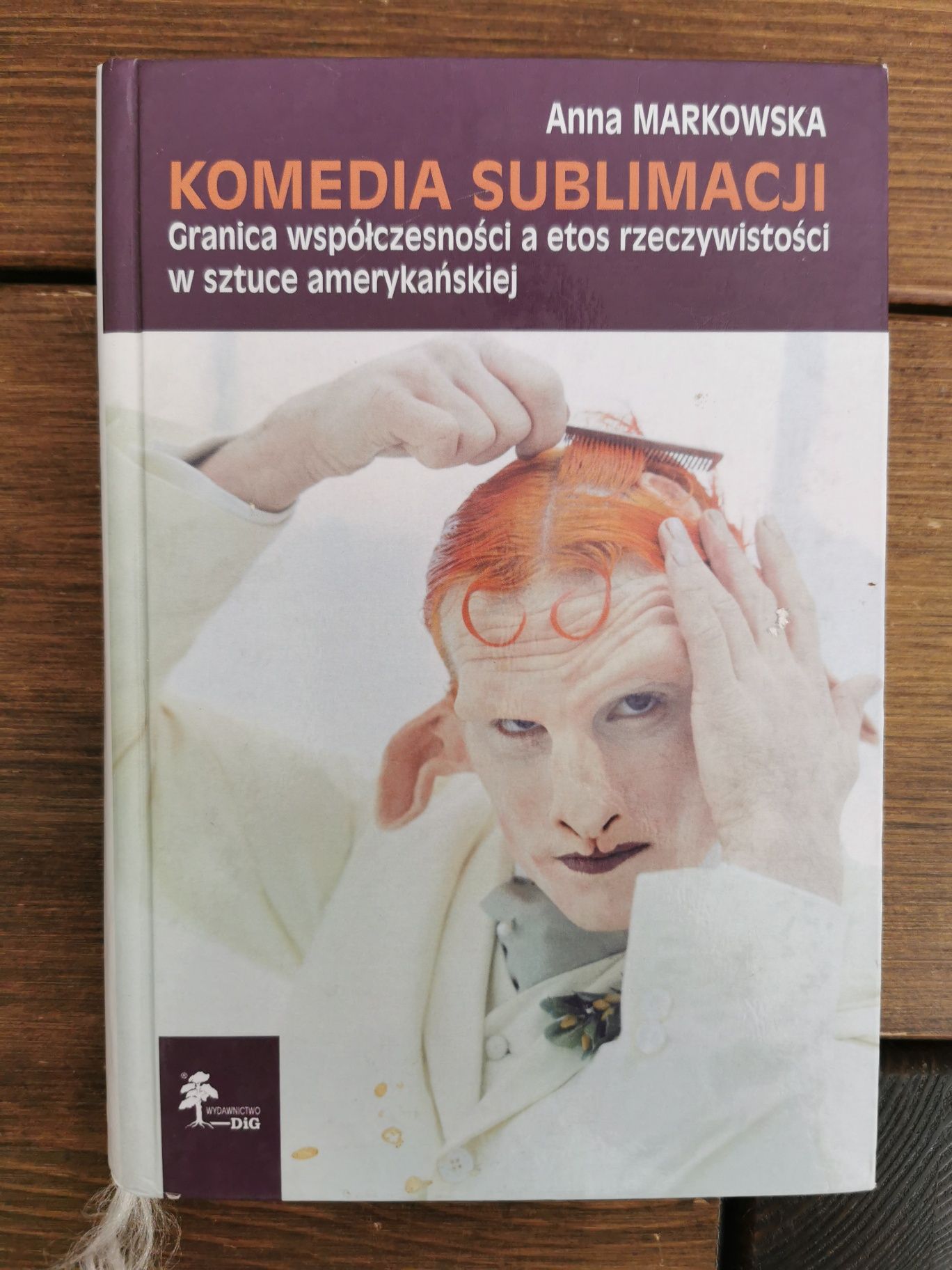Komedia sublimacji - Anna Markowska