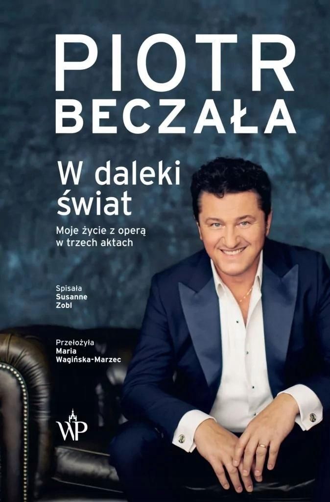 W Daleki Świat. Życie Operowe W Trzech Aktach