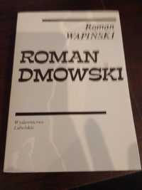 Książka pt.",Roman Dmowski" autor: Roman Wapiński