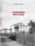 Caça -  Regresso pela Caça (último exemplar)