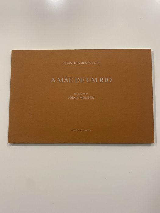 A Mãe de um Rio - Agustina Bessa-Luís