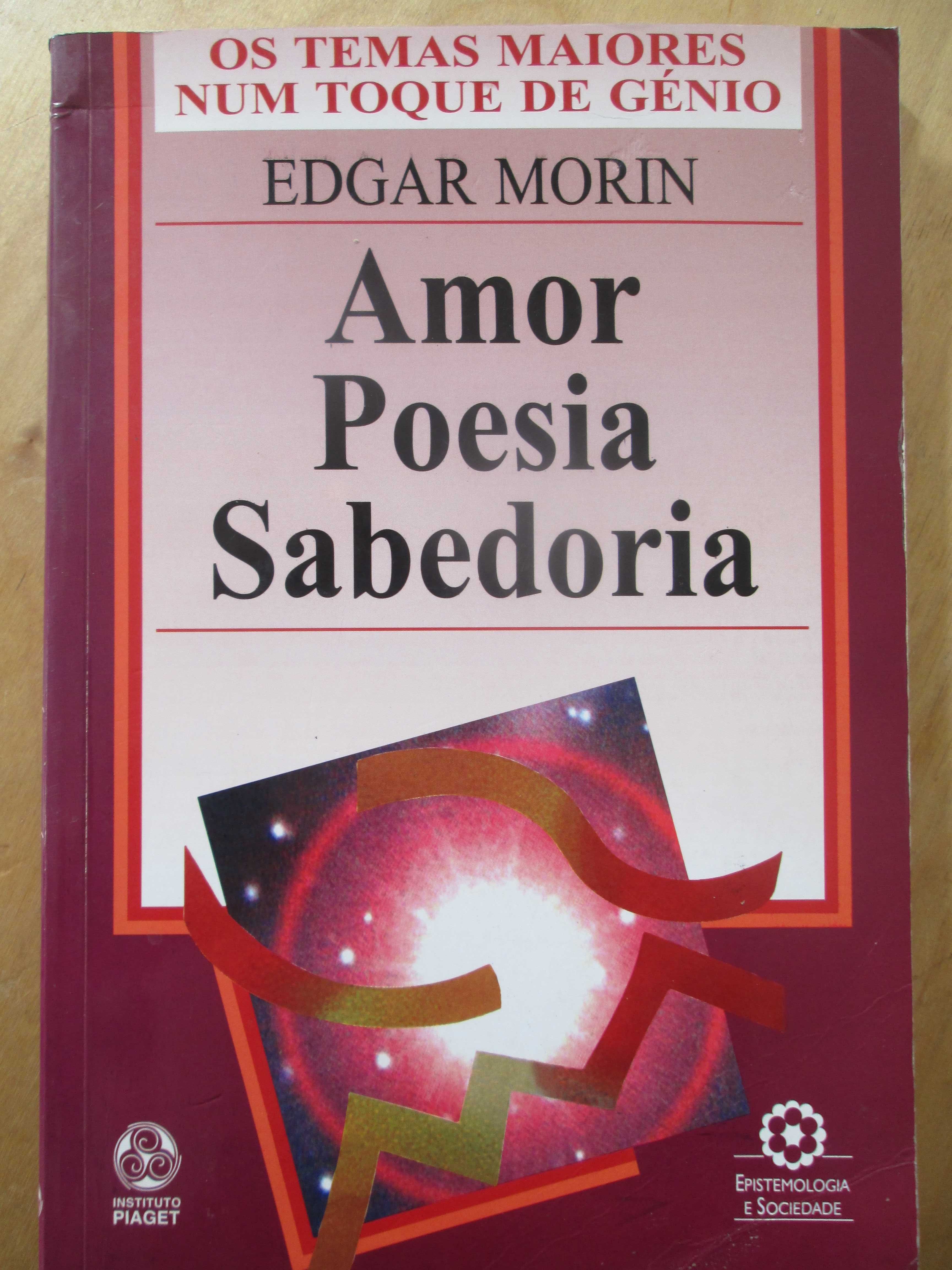 Amor, Poesia, Sabedoria, de Edgar Morin