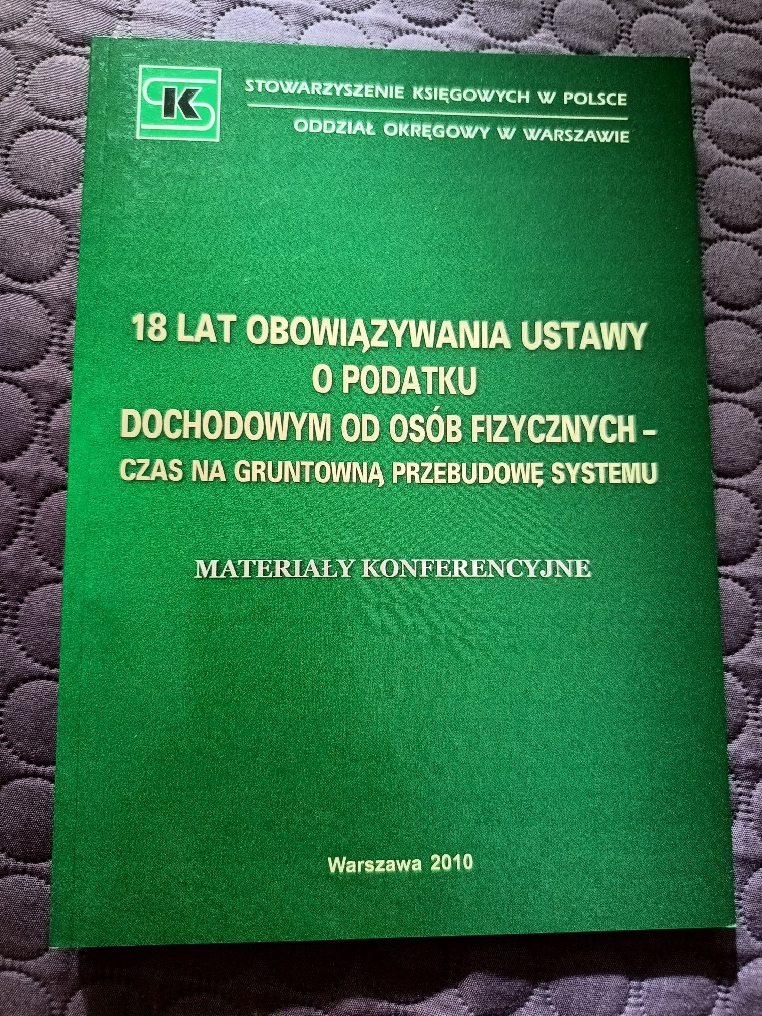 18 lat obowiązywania ustawy o podatku dochodowym od osób fizycznych