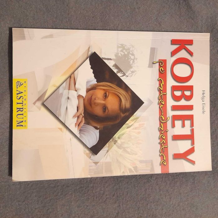 Kobiety po czterdziestce - Helga Eisele