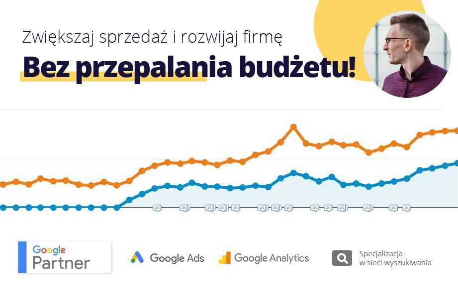 Kampania Google Ads AdWords - Reklama, Pozycjonowanie - Zyskaj 3500 zł