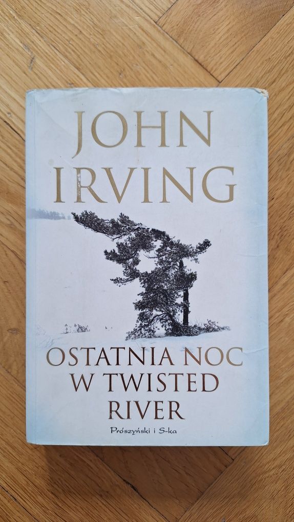 Ostatnia noc w Twisted River - John Irving