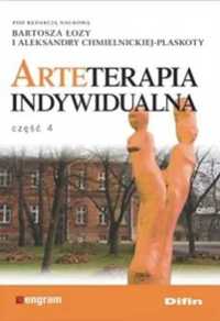 Arteterapia indywidualna cz.4 - Bartosz Łoza, Aleksandra Chmielnicka-