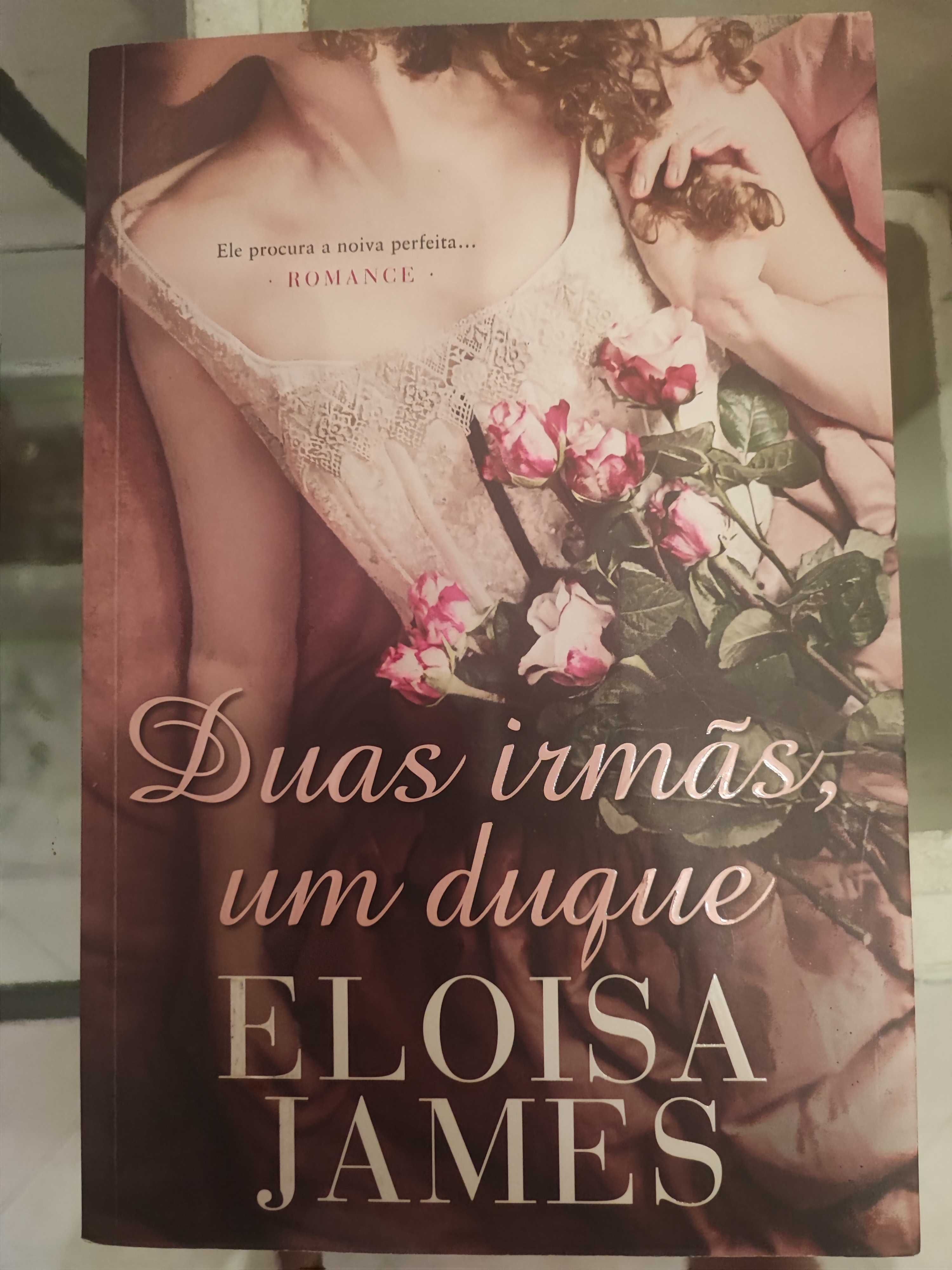 Duas irmãs, um duque - Eloise James
