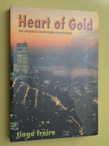 Heart Of Gold de Tiago Freire