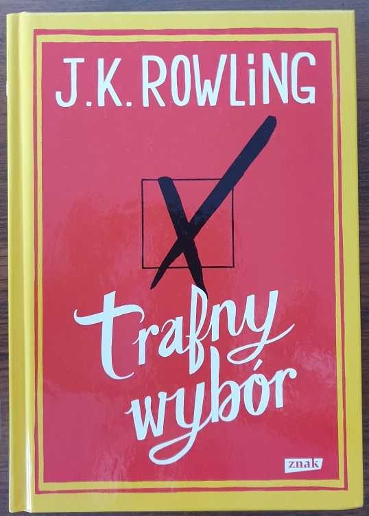 Trafny wybór - J. K. Rowling